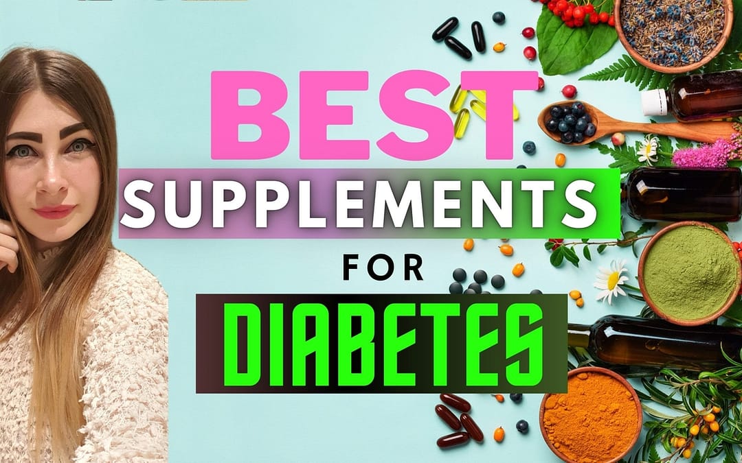 5 Best Supplements for DIABETES