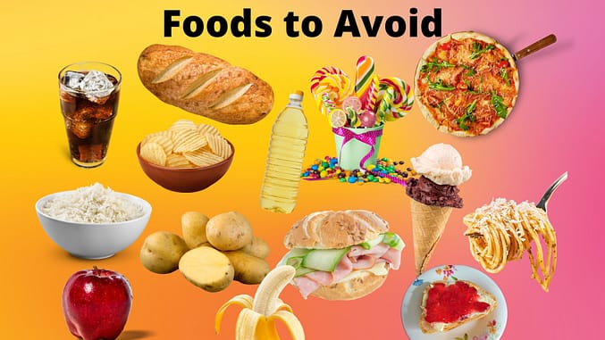 Foods to avoid to help you get started with fasting and make you able to fast for longer.