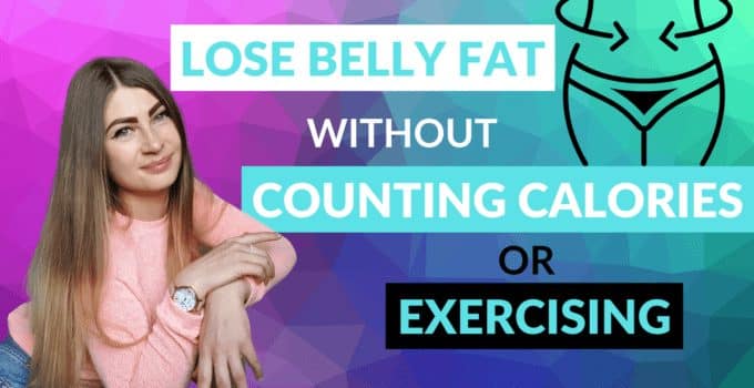 How to Lose Belly Fat Without Counting Calories or Exercising too much | Nutritionist shares tips