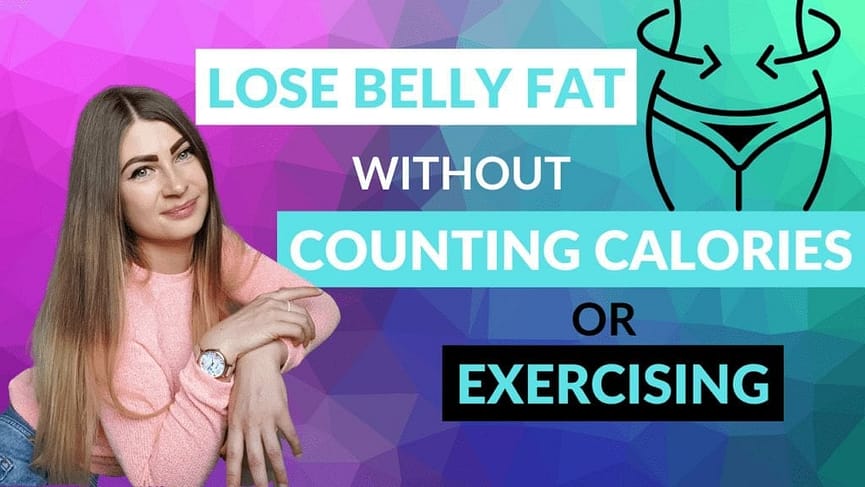How to Lose Belly Fat Without Counting Calories or Exercising too much | Nutritionist shares tips